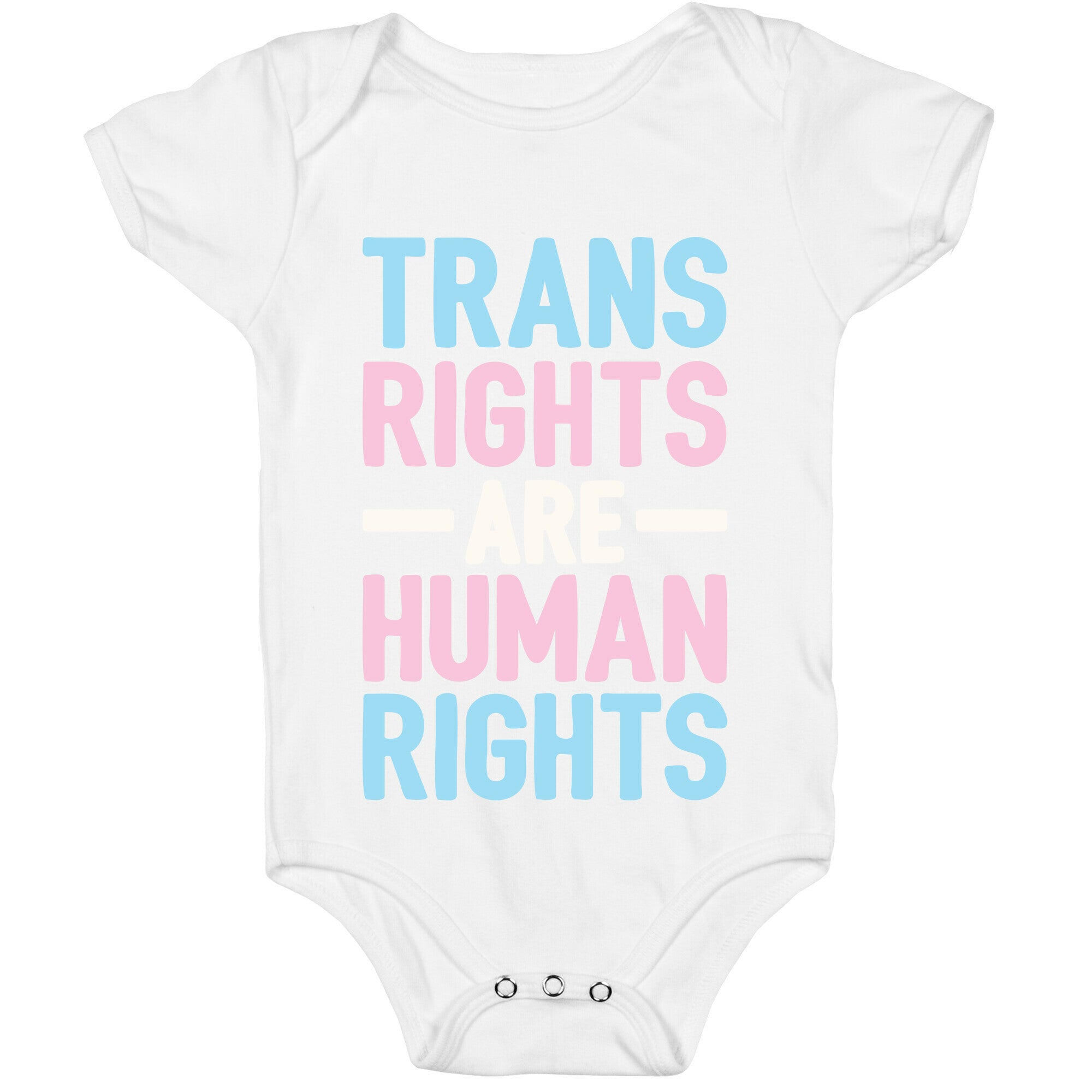Trans Rights Are Human Rights Baby One Piece